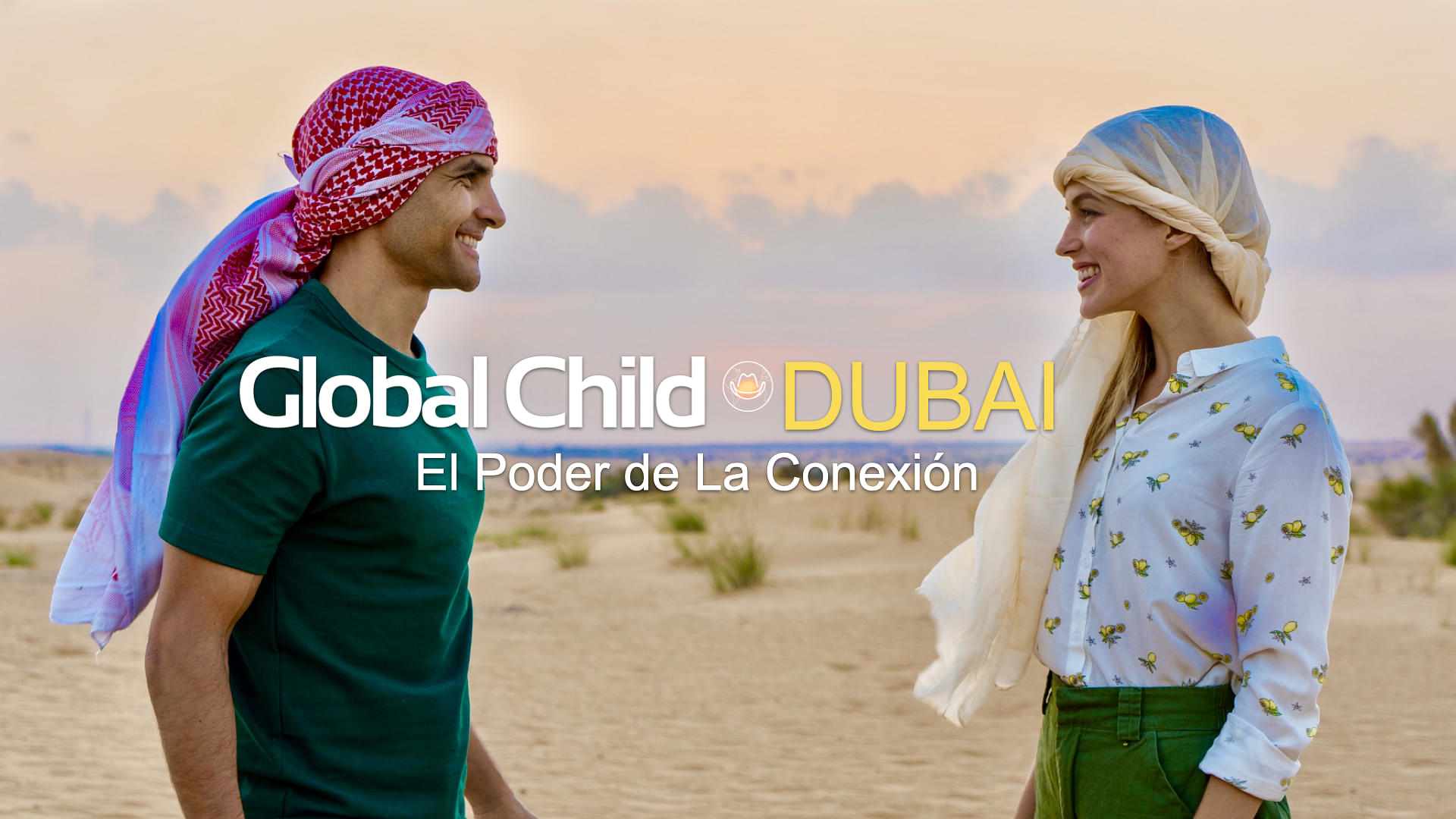 Global child - Dubai: El Poder de la Conexión